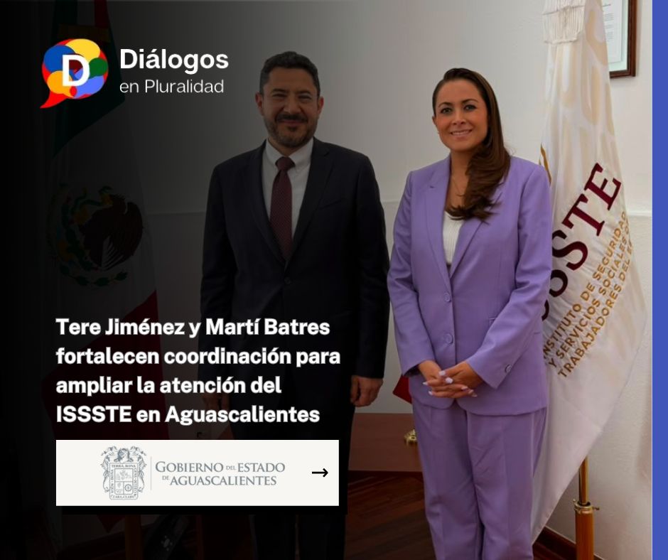 Tere Jiménez y Martí Batres fortalecen coordinación para ampliar la atención del ISSSTE en Aguascalientes