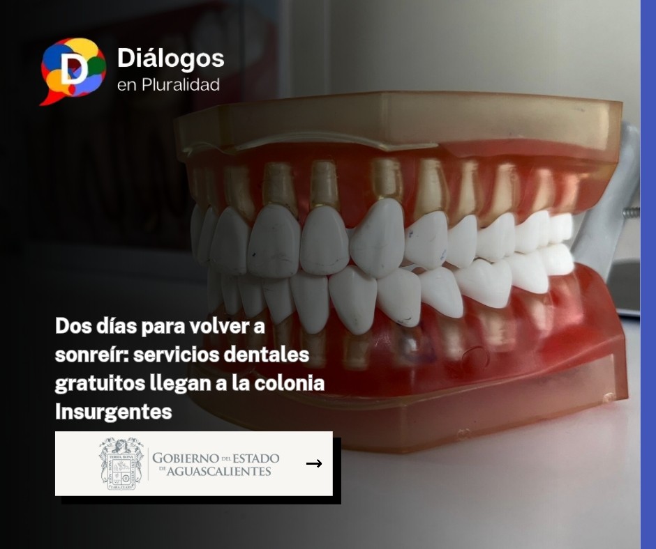Dos días para volver a sonreír: servicios dentales gratuitos llegan a la colonia Insurgentes