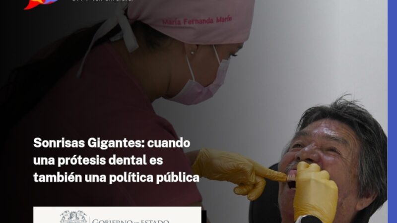 Sonrisas Gigantes: cuando una prótesis dental es también una política pública