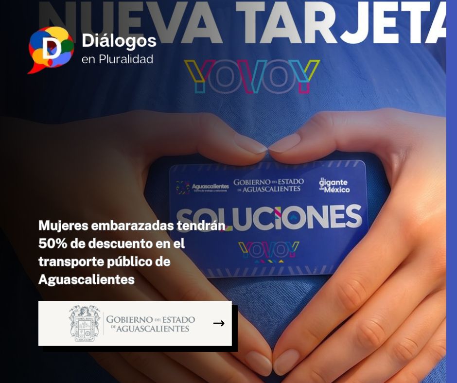 Mujeres embarazadas tendrán 50% de descuento en el transporte público de Aguascalientes