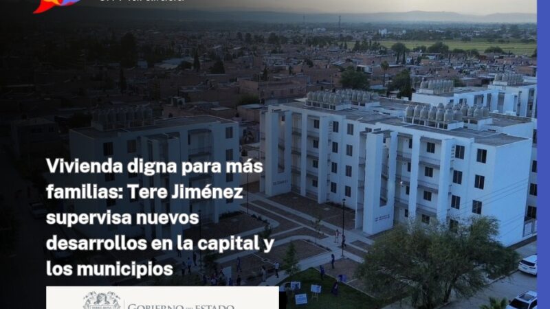 Vivienda digna para más familias: Tere Jiménez supervisa nuevos desarrollos en la capital y los municipios