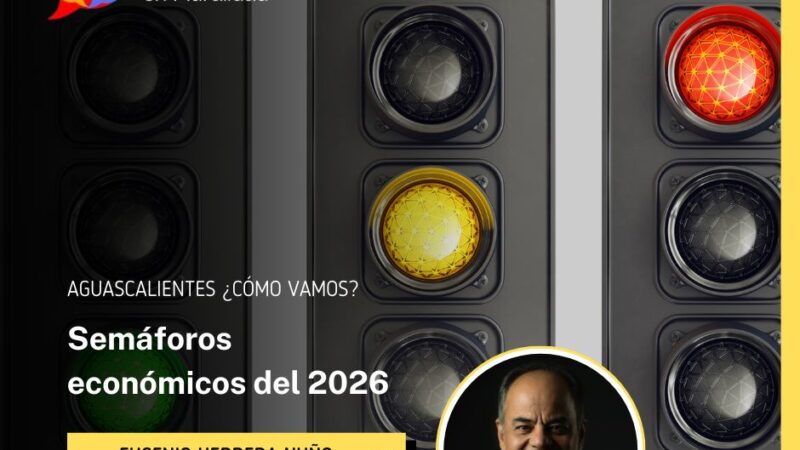 Semáforos económicos del 2026