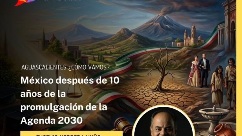 México después de 10 años de la promulgación de la Agenda 2030