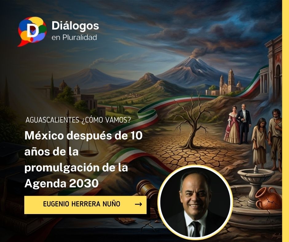 México después de 10 años de la promulgación de la Agenda 2030