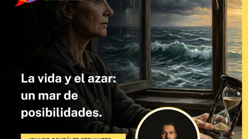 La vida y el azar: un mar de posibilidades