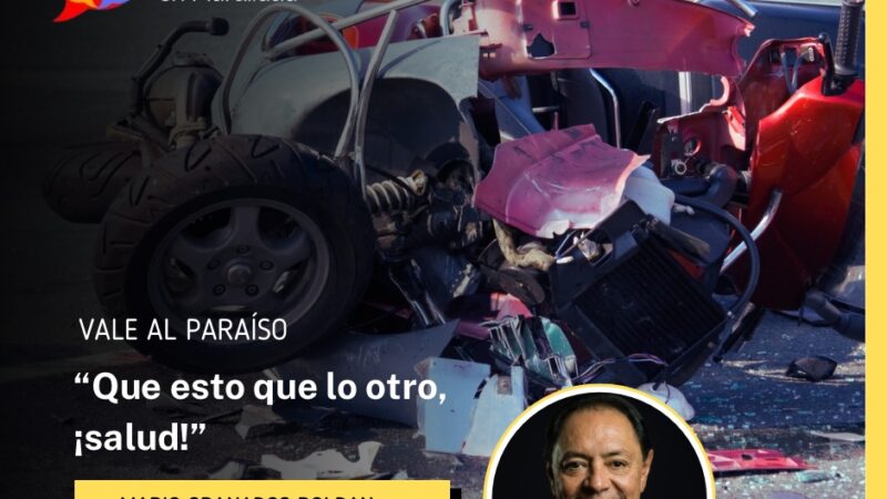 “Que esto que lo otro, ¡salud!”