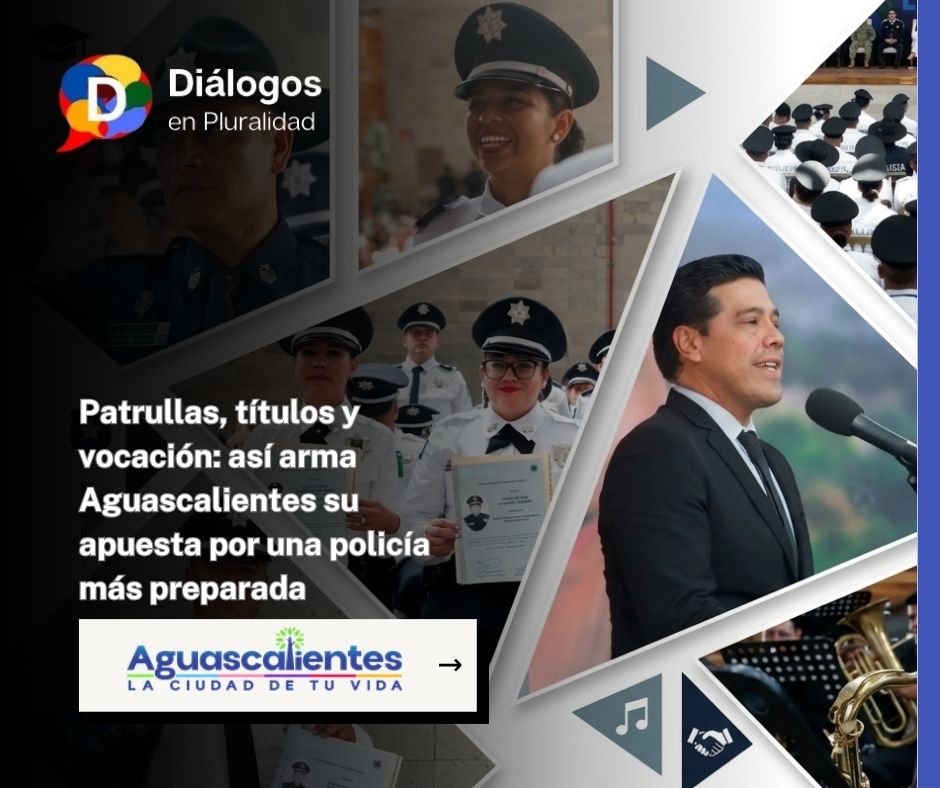 Patrullas, títulos y vocación: así arma Aguascalientes su apuesta por una policía más preparada