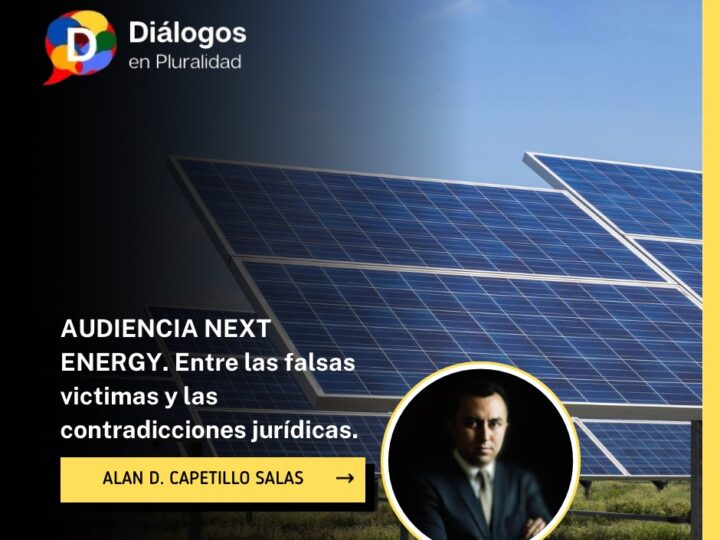 AUDIENCIA NEXT ENERGY. Entre las falsas victimas y las contradicciones jurídicas.