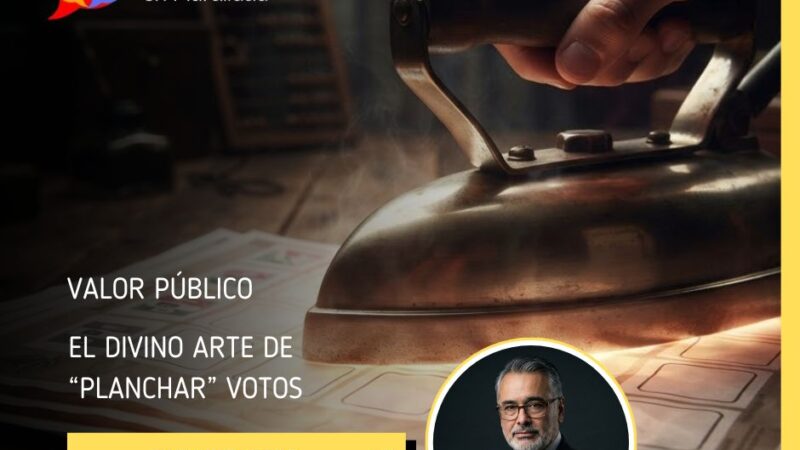 EL DIVINO ARTE DE “PLANCHAR” VOTOS