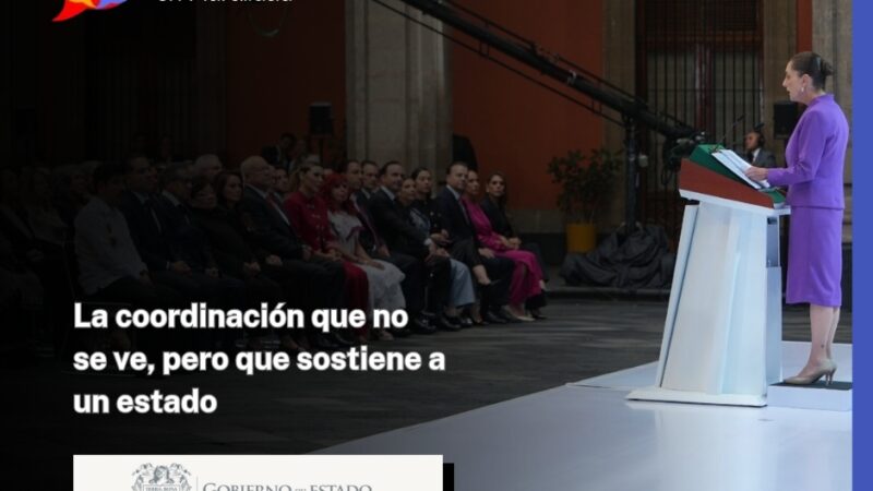 La coordinación que no se ve, pero que sostiene a un estado