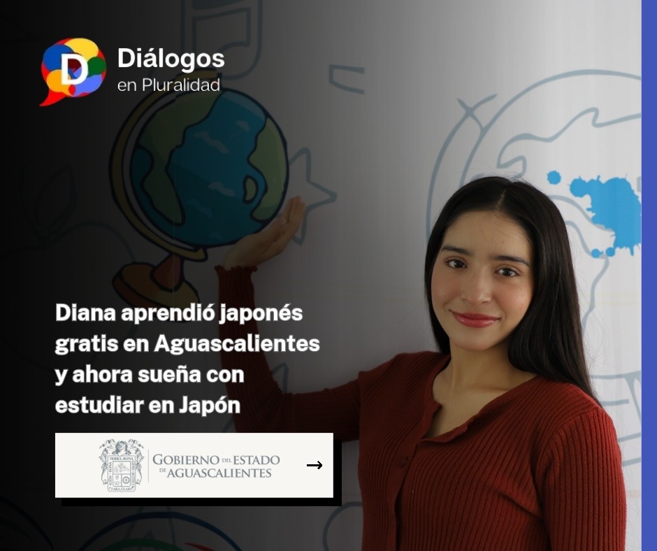 Diana aprendió japonés gratis en Aguascalientes y ahora sueña con estudiar en Japón