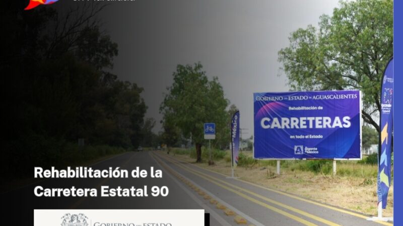 Rehabilitación de la Carretera Estatal 90