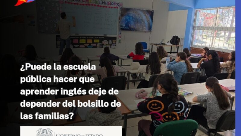 ¿Puede la escuela pública hacer que aprender inglés deje de depender del bolsillo de las familias?
