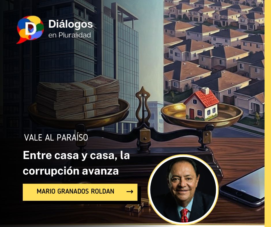 Entre casa y casa, la corrupción avanza