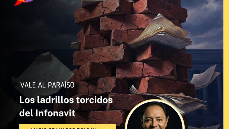 Los ladrillos torcidos del Infonavit