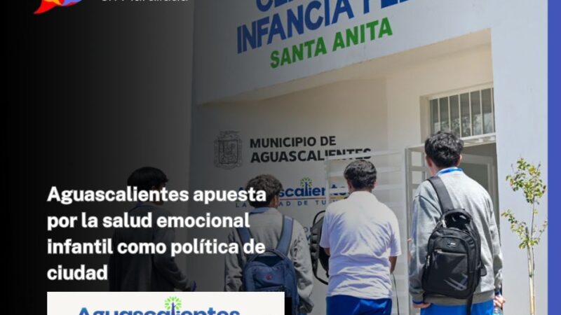 Aguascalientes apuesta por la salud emocional infantil como política de ciudad