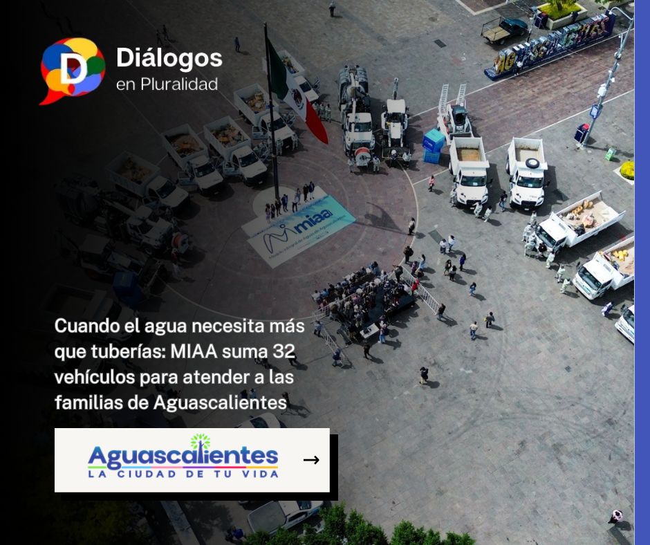 Cuando el agua necesita más que tuberías: MIAA suma 32 vehículos para atender a las familias de Aguascalientes