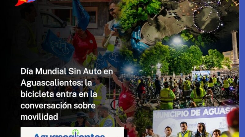 Día Mundial Sin Auto en Aguascalientes: la bicicleta entra en la conversación sobre movilidad
