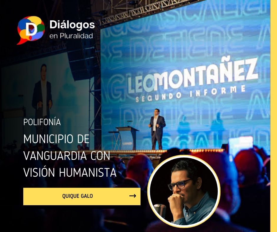 Municipio de vanguardia con visión humanista