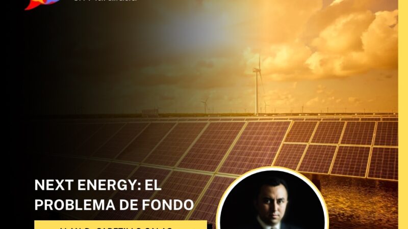 NEXT ENERGY: EL PROBLEMA DE FONDO