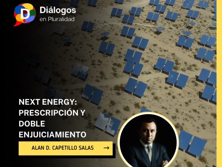NEXT ENERGY: PRESCRIPCIÓN Y DOBLE ENJUICIAMIENTO