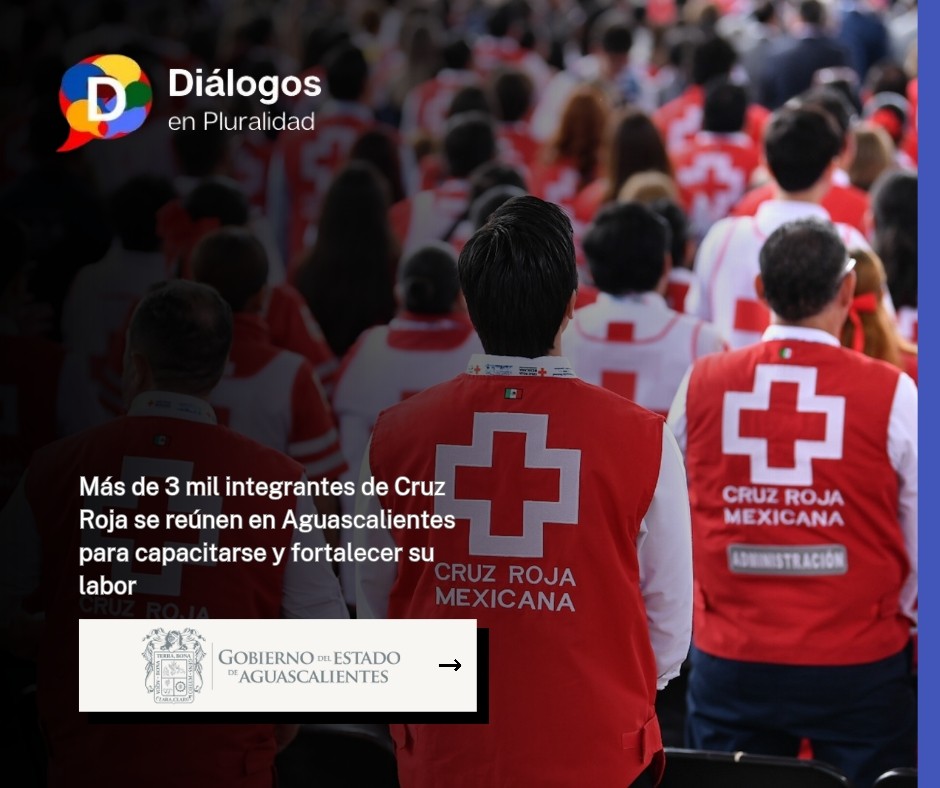 Más de 3 mil integrantes de Cruz Roja se reúnen en Aguascalientes para capacitarse y fortalecer su labor