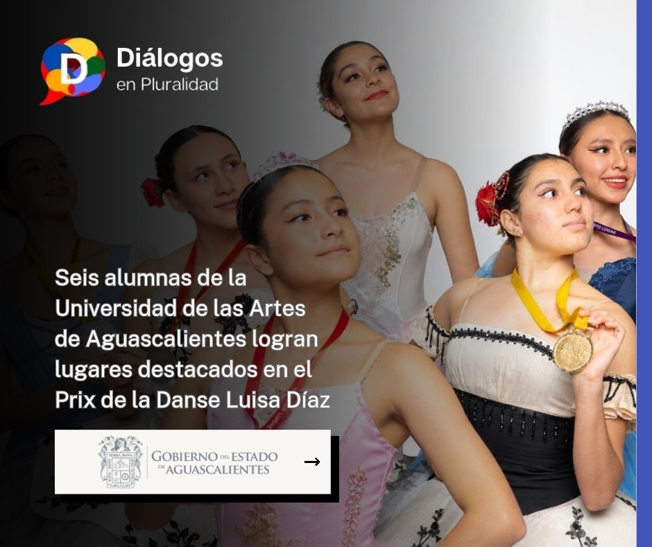 Seis alumnas de la Universidad de las Artes de Aguascalientes logran lugares destacados en el Prix de la Danse Luisa Díaz