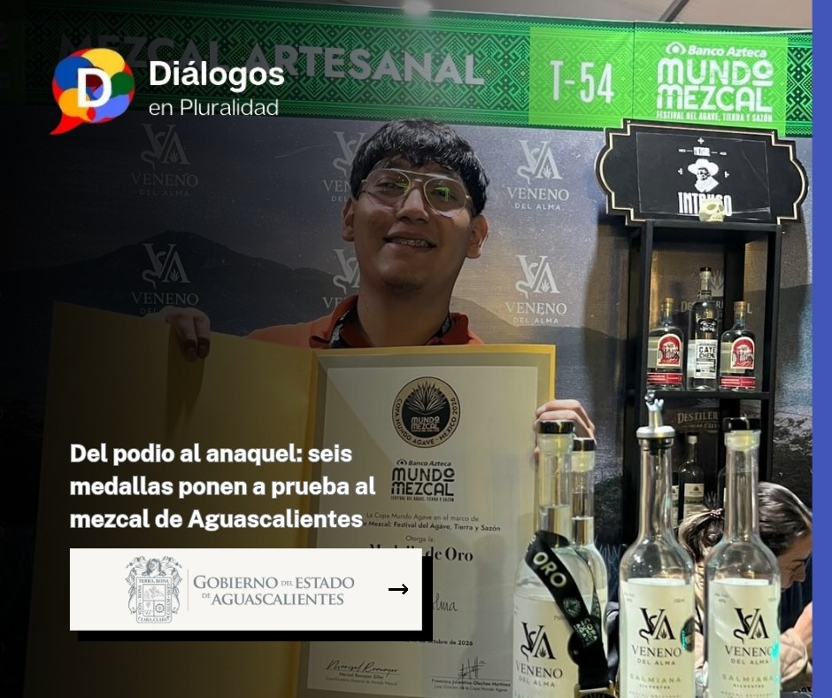 Del podio al anaquel: seis medallas ponen a prueba al mezcal de Aguascalientes
