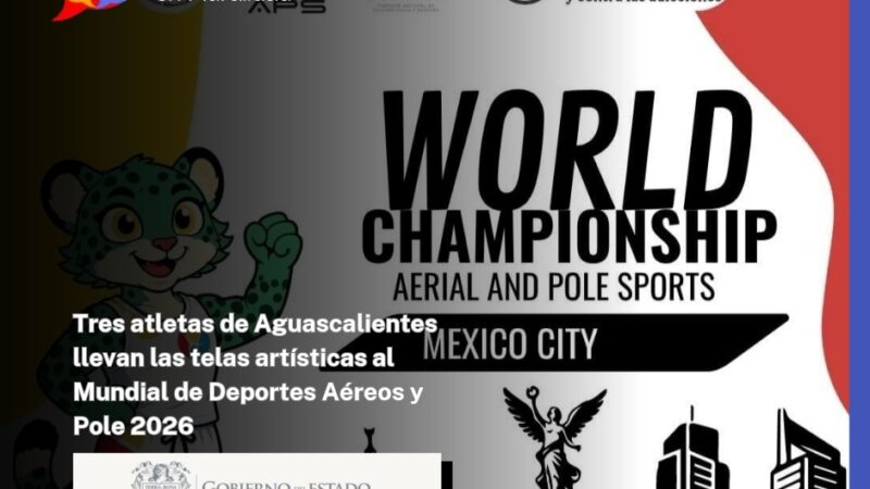 Tres atletas de Aguascalientes llevan las telas artísticas al Mundial de Deportes Aéreos y Pole 2026