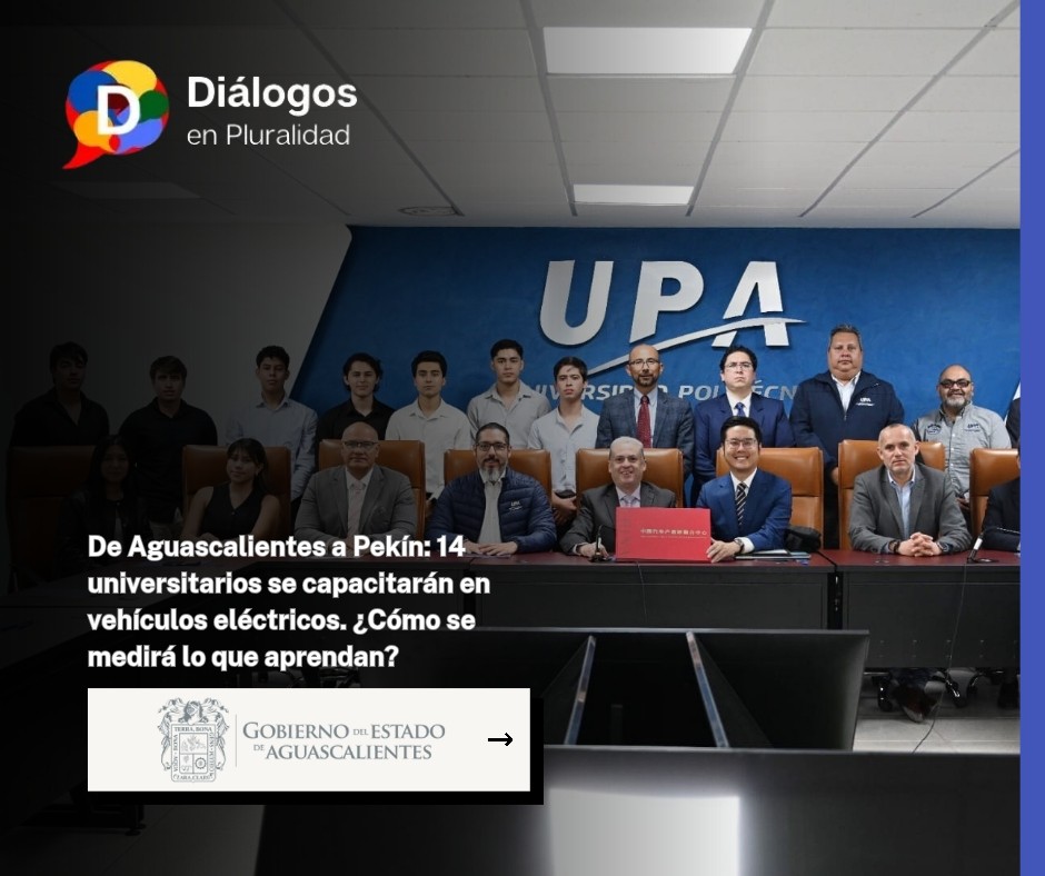 De Aguascalientes a Pekín: 14 universitarios se capacitarán en vehículos eléctricos. ¿Cómo se medirá lo que aprendan?
