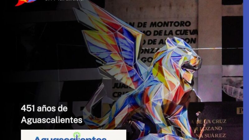 451 años de Aguascalientes